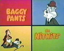 Baggy Pants & the Nitwits (TV Series)
