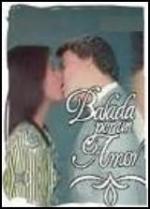 Balada por un amor (TV Series)