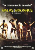 Balas & Bolinhos 2 - O Regresso  - Poster / Imagen Principal