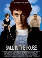 Ball in the House  - Poster / Imagen Principal