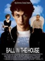 Ball in the House  - Poster / Imagen Principal