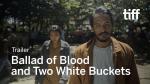 Ballad of Blood and Two White Buckets (C)