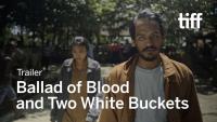 Ballad of Blood and Two White Buckets (S) - Poster / Main Image