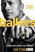Ballers (TV Series) - Posters