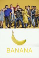 Banana (Miniserie de TV) - Posters