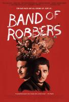 Band of Robbers  - Poster / Imagen Principal