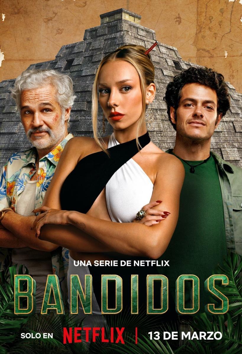 Bandidos (Serie de TV) (2024) FilmAffinity