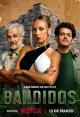 Bandidos (Serie de TV)