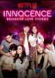 Historias de amor en Bangkok: Inocencia (Serie de TV)