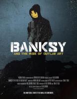 Banksy and the Rise of Outlaw Art  - Poster / Imagen Principal
