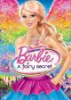 Barbie: A Fairy Secret 