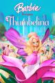 Barbie Presents: Thumbelina 