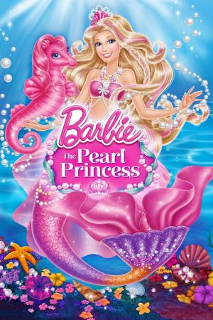 Barbie: The Pearl Princess 