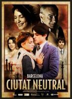 Barcelona Neutral City (TV Miniseries) - Poster / Main Image