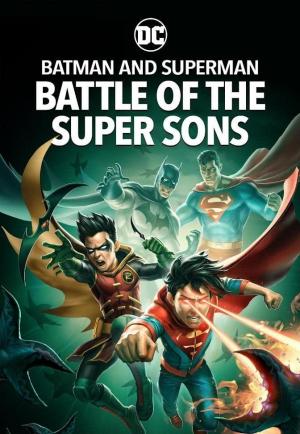 Batman y Superman: La batalla de los Super hijos (2022) - Filmaffinity