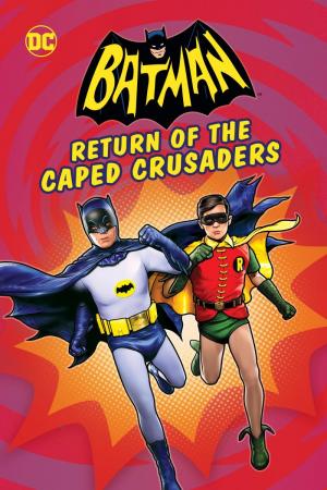 Batman: Return of the Caped Crusaders 