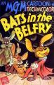 Bats in the Belfry (S)