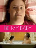 Be My Baby  - Poster / Imagen Principal