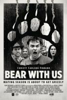 Bear with us  - Poster / Main Image