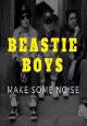 Beastie Boys: Make Some Noise (Music Video)