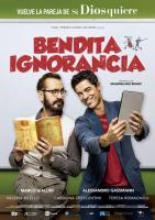 Bendita ignorancia  - Posters