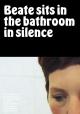 Beate sits in the bathroom in silence (S)