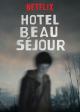 Hotel Beau Séjour (TV Series)