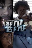 Beautiful Destroyer  - Poster / Imagen Principal