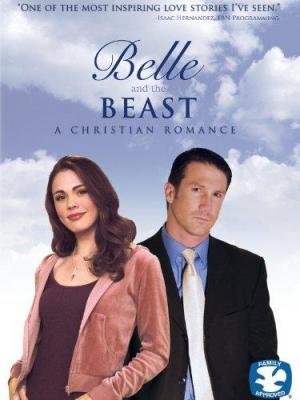 Beauty and the Beast: A Latter-Day Tale (2007) - FilmAffinity