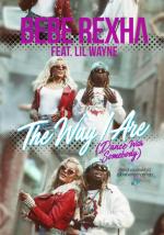 Bebe Rexha & Lil Wayne: The Way I Are (Music Video)