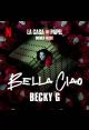 Becky G: Bella Ciao (Vídeo musical)