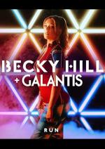 Becky Hill & Galantis: Run (Vídeo musical)