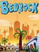 Bedrock (TV Series)