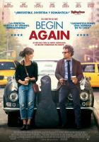 Begin Again  - Posters
