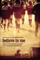 Believe in Me  - Poster / Main Image