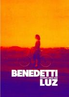 Benedetti, sesenta años con Luz  - Posters