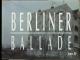 Berliner Ballade (C)