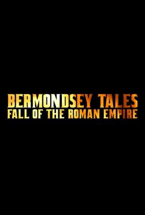 Bermondsey Tales: Fall of the Roman Empire 
