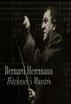 Bernard Herrmann: El maestro de Hitchcock (C)