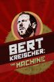 Bert Kreischer: The Machine (TV)
