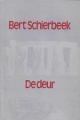 Bert Schierbeek / The Door (S)