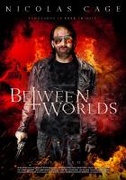 Between Worlds  - Poster / Main Image