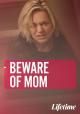 Beware of Mom (TV)