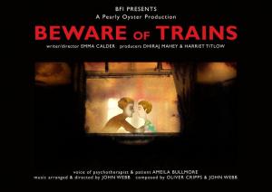 Beware of Trains (S)