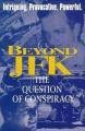 Beyond 'JFK': The Question of Conspiracy (TV) (TV)