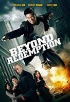 Beyond Redemption  - Posters