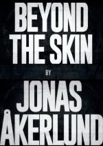 Beyond the Skin (C)