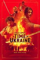 Once Upon a Time in Ukraine  - Posters
