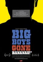 Big Boys Gone Bananas!  - Posters
