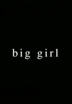 Big Girl (C)